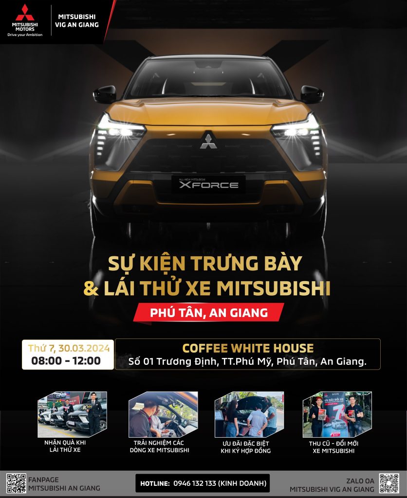 🚗🌟 Sự kiện Trưng bày – Lái Thử Xe Mitsubishi tại PHÚ TÂN, AN GIANG 🌟🚗