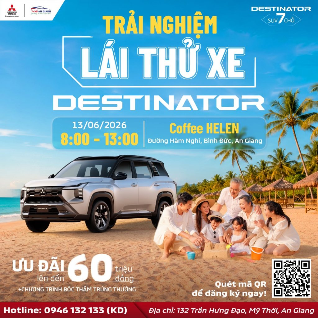 🚗 LÁI THỬ DESTINATOR VÀ CÁC DÒNG XE MITSUBISHI 🌤️