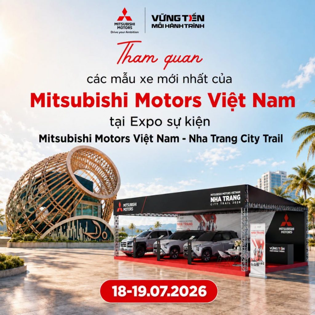 🚙 KHÁM PHÁ KHÔNG GIAN TRẢI NGHIỆM XE MITSUBISHI TẠI NHA TRANG CITY TRAIL 2026