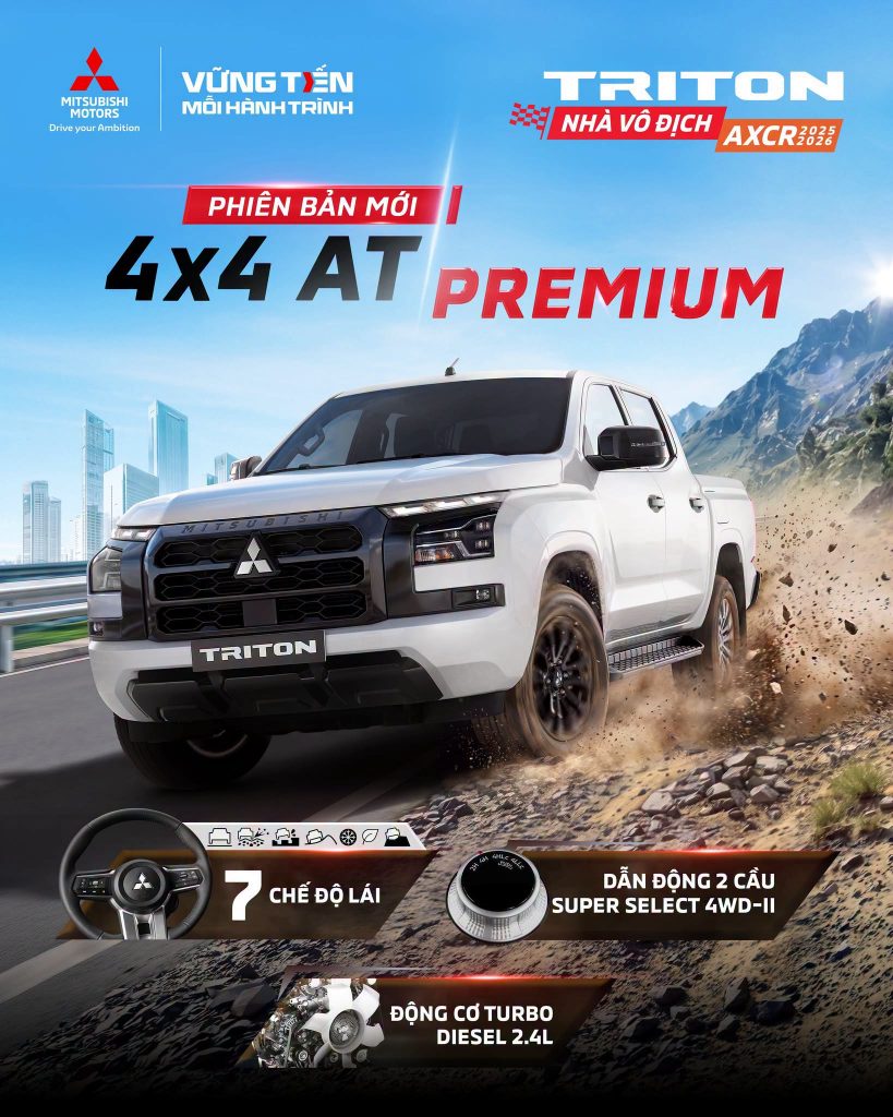 CHÍNH THỨC RA MẮT PHIÊN BẢN MỚI: TRITON 4WD AT PREMIUM  BẢN LĨNH NHÀ VÔ ĐỊCH AXCR